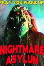 Watch Nightmare Asylum Vodly