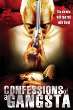 Watch Confessions of a Gangsta Vodly