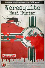 Watch Weresquito: Nazi Hunter Vodly