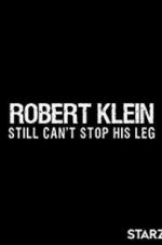 Watch Robert Klein Still Can\'t Stop His Leg Vodly