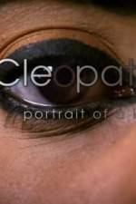 Watch Cleopatra: Portrait of a Killer Vodly