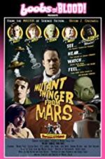 Watch Mutant Swinger from Mars Vodly