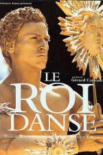 Watch Le roi danse Vodly