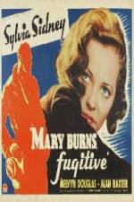 Watch Mary Burns Fugitive Vodly