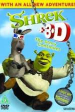 Watch Shrek: +3D The Story Continues Vodly