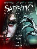 Watch Sadistic: The Exorcism of Lily Deckert Vodly