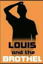 Watch Louis and the Brothel Vodly