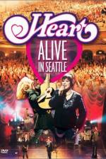 Watch Heart Alive in Seattle Vodly