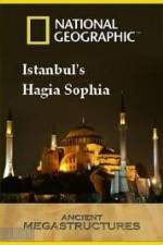 Watch National Geographic: Ancient Megastructures - Istanbul's Hagia Sophia Vodly