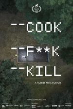 Watch Cook F**k Kill Vodly