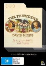 Watch The President Versus David Hicks Vodly