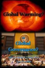 Watch Global Warming or Global Governance? Vodly