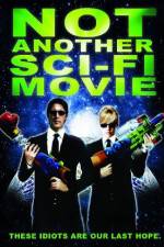 Watch Not Another Sci-Fi Movie Vodly