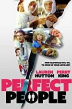 Watch Perfect People Vodly