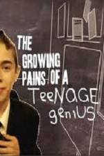 Watch The Growing Pains of a Teenage Genius Vodly