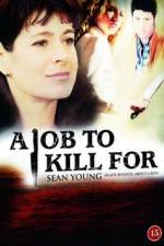 Watch A Job to Kill For Vodly