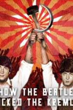 Watch How the Beatles Rocked the Kremlin Vodly