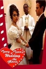 Watch Tony & Tina\'s Wedding Vodly