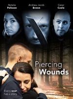 Watch Piercing Wounds Vodly