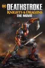 Watch Deathstroke Knights & Dragons: The Movie Vodly