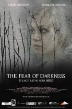 Watch The Fear of Darkness Vodly