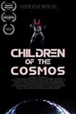 Watch Children of the Cosmos Vodly