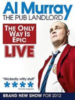 Watch Al Murray: The Only Way Is Epic Tour Vodly