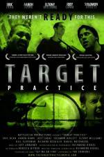 Watch Target Practice Vodly