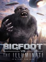 Watch Bigfoot vs the Illuminati Vodly