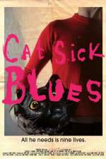 Watch Cat Sick Blues Vodly