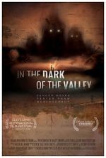 Watch In the Dark of the Valley Vodly