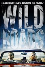 Watch Wild Roads Vodly