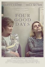 Watch Four Good Days Vodly