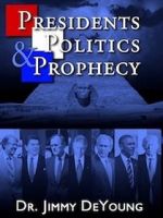 Watch Presidents, Politics, and Prophecy Vodly