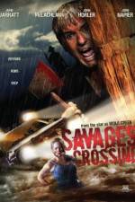 Watch Savages Crossing Vodly
