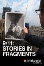 Watch 911 Stories in Fragments Vodly