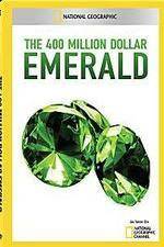 Watch National Geographic 400 Million Dollar Emerald Vodly