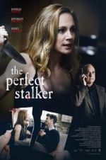 Watch The Perfect Stalker Vodly