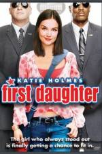 Watch First Daughter Vodly