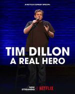 Watch Tim Dillon: A Real Hero (TV Special 2022) Vodly