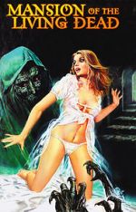 Watch Mansion of the Living Dead Vodly