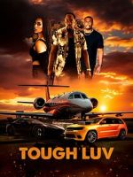 Watch Tough Luv Vodly