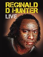 Watch Reginald D Hunter Live Vodly