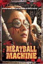 Watch Meatball Machine Vodly