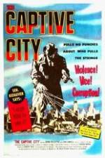 Watch The Captive City Vodly