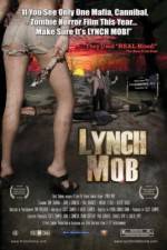 Watch Lynch Mob Vodly