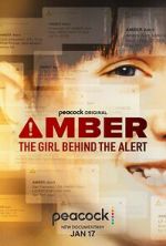 Watch Amber: The Girl Behind the Alert Vodly