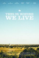 Watch This Is Where We Live Vodly