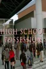 Watch High School Possession Vodly