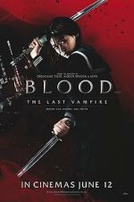 Watch Blood: The Last Vampire Vodly